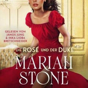 Die Rose und der Duke, Mariah Stone