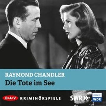 Die Tote im See audiobook, Raymond Chandler