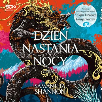 Dzień nastania nocy. Część 2. Korzenie chaosu. Tom 0.2 audiobook, Samantha Shannon