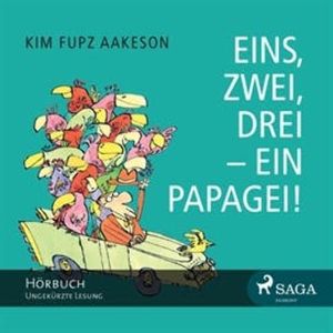 Eins, zwei, drei - ein Papagei!, Kim Fupz Aakeson