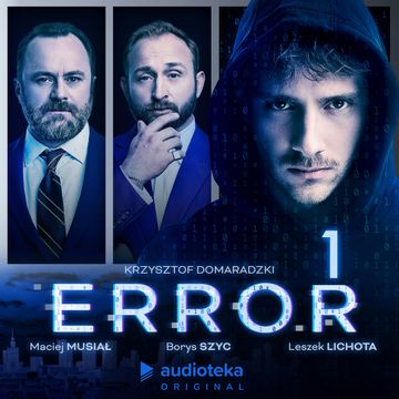 Error. Odcinek 1 audiobook, Krzysztof Domaradzki