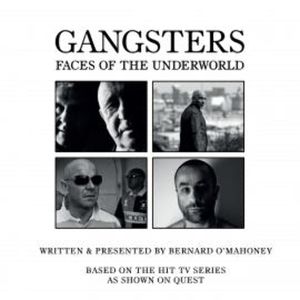 Gangsters: Faces of the Underworld S.2, Bernard O'Mahoney