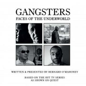 Gangsters: Faces of the Underworld S.2 audiobook, Bernard O'Mahoney