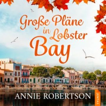 Große Pläne in Lobster Bay audiobook, Annie Robertson
