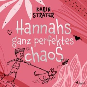 Hannahs ganz perfektes Chaos audiobook, Karin Sträter