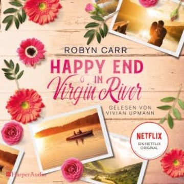 Happy End in Virgin River (ungekürzt) audiobook, Robyn Carr