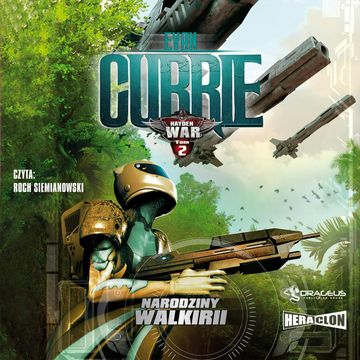 Hayden War. Tom 2. Narodziny Walkirii audiobook, Evan Currie