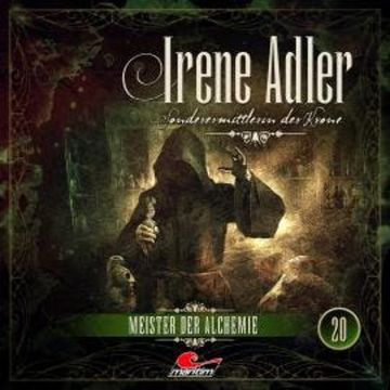 Irene Adler, Sonderermittlerin der Krone, Folge 20: Meister der Alchemie audiobook, Silke Walter