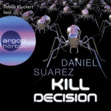 Kill Decision audiobook, Daniel Suarez