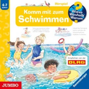 Komm mit zum Schwimmen [Wieso? Weshalb? Warum? Folge 26] audiobook, Susanne Szesny