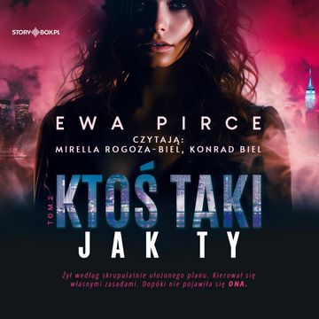 Ktoś taki jak Ty. Tom 2 audiobook, Ewa Pirce