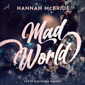 Mad world, Hannah McBride