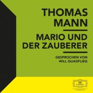 Mario und der Zauberer, Thomas Mann