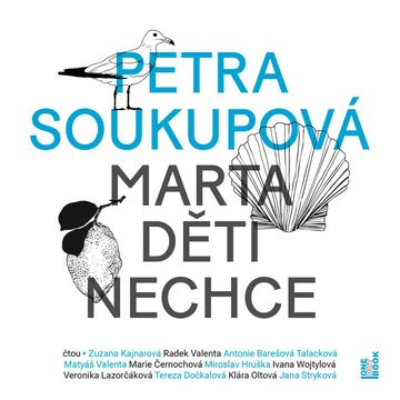 Marta děti nechce audiobook, Petra Soukupová