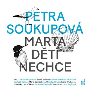Marta děti nechce, Petra Soukupová