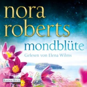 Mondblüte audiobook, Nora Roberts