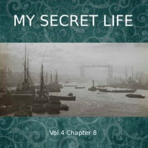 My Secret Life, Vol. 4 Chapter 8, Dominic Crawford Collins