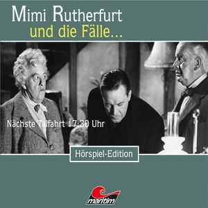 Nächste Talfahrt 17:30 Uhr (Mimi Rutherfurt und die Fälle... 41), Maureen Butcher