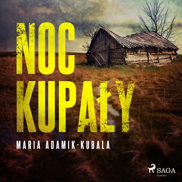 Noc Kupały audiobook, Maria Adamik-Kubala