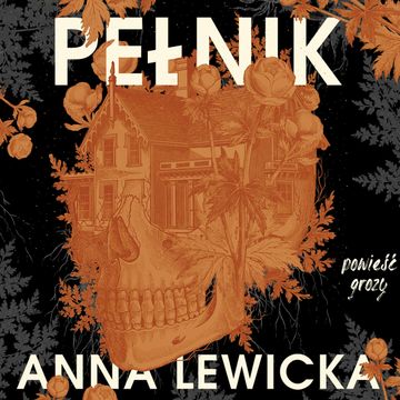 Pełnik audiobook, Anna Lewicka