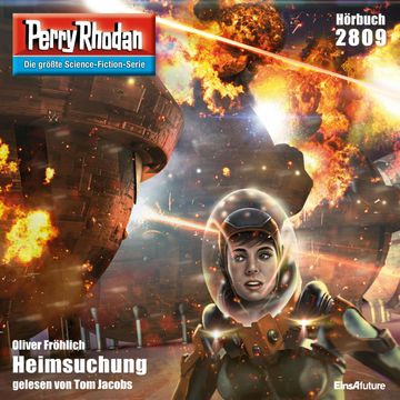 Perry Rhodan 2809: Heimsuchung audiobook, Oliver Fröhlich