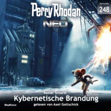 Perry Rhodan Neo 248: Kybernetische Brandung audiobook, Rainer Schorm