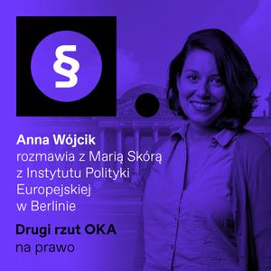 Podcast „Drugi rzut OKA”: Kampania wyborcza w Niemczech, OKO.press