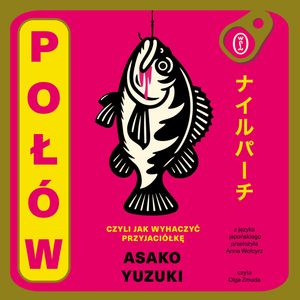 Połów. Czyli jak wyhaczyć przyjaciółkę, Asako Yuzuki