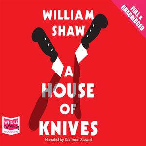 A House of Knives, William Shaw