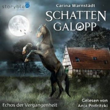 Schattengalopp audiobook, Carina Warnstädt