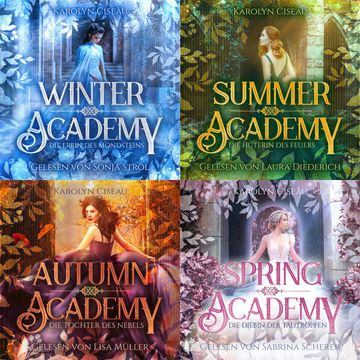 Seasons of Fate - Gesamtausgabe. Winter Academy, Spring Academy, Summer Academy und Autumn Academy audiobook, Karolyn Ciseau