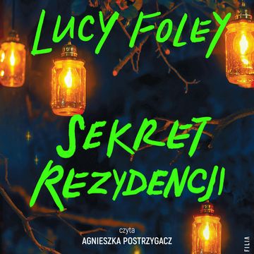 Sekret rezydencji audiobook, Lucy Foley