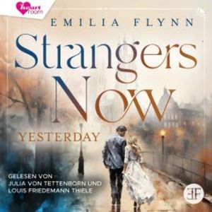 Strangers Now: Yesterday, Emilia Flynn