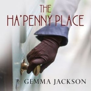 The Ha'Penny Place, Gemma Jackson