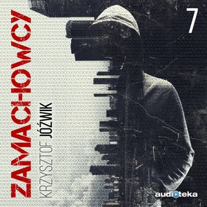 Zamachowcy. Odcinek 7, Krzysztof Jóźwik