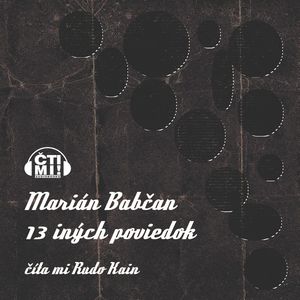 13 iných poviedok, Marián Babčan