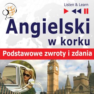 Angielski w korku. Podstawowe zwroty i zdania, Dorota Guzik