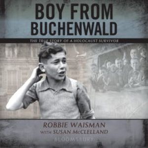 Boy from Buchenwald, Robbie Waisman