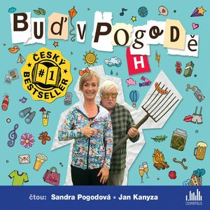 Buď v pogodě, Richard Pogoda, Sandra Pogodová