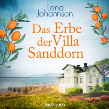 Das Erbe der Villa Sanddorn audiobook, Cornelia Maria Mann