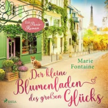 Der kleine Blumenladen des großen Glücks audiobook, Marie Fontaine