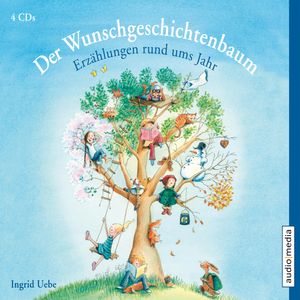 Der Wunschgeschichtenbaum, Ingrid Uebe