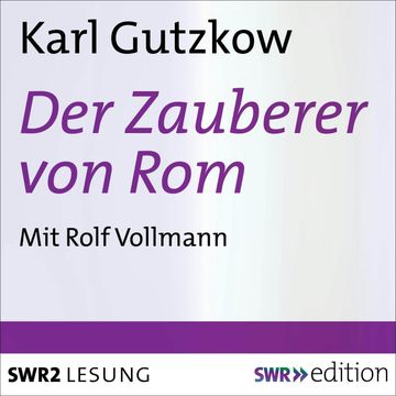Der Zauberer von Rom audiobook, Karl Gustav