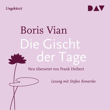 Die Gischt der Tage audiobook, Boris Vian
