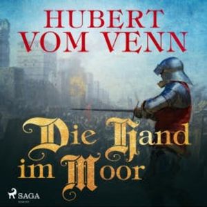 Die Hand im Moor (Ungekürzt), Hubert Vom Venn