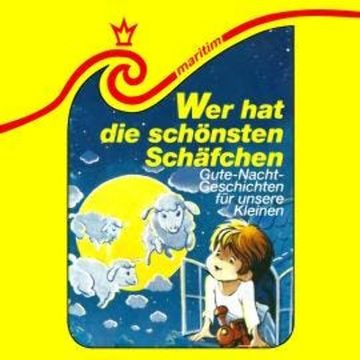 Die schönsten Märchen, Folge 13: Wer hat die schönsten Schäfchen? audiobook, Richard Danner