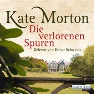 Die verlorenen Spuren audiobook, Kate Morton