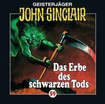 Das Erbe des Schwarzen Tods (John Sinclair 59) audiobook, Jason Dark