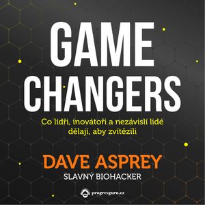 Game changers, Dave Asprey