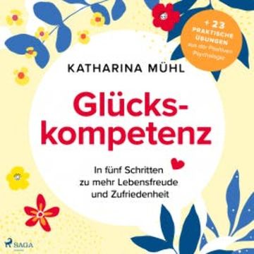 Glückskompetenz audiobook, Katharina Mühl